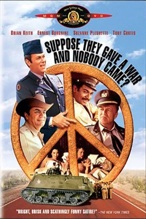 Suppose They Gave a War and Nobody Came? poster