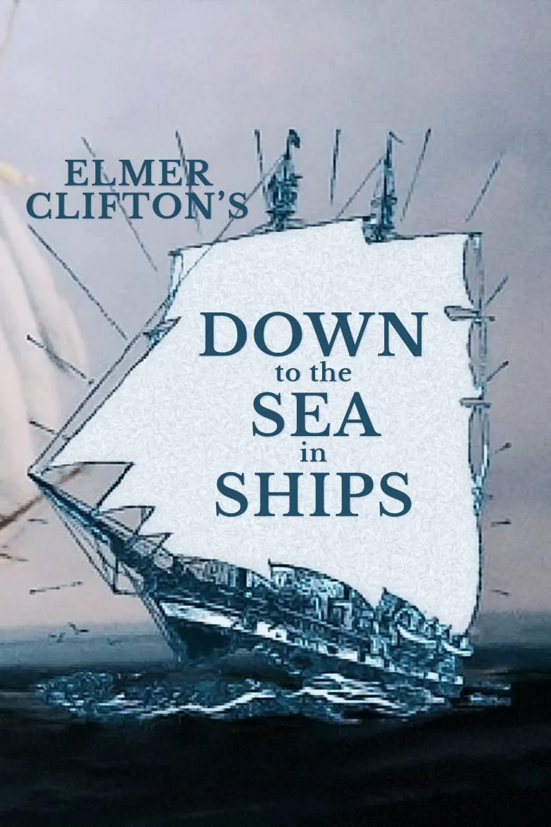 Down to the Sea in Ships poster