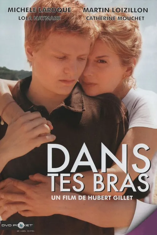Dans tes bras poster