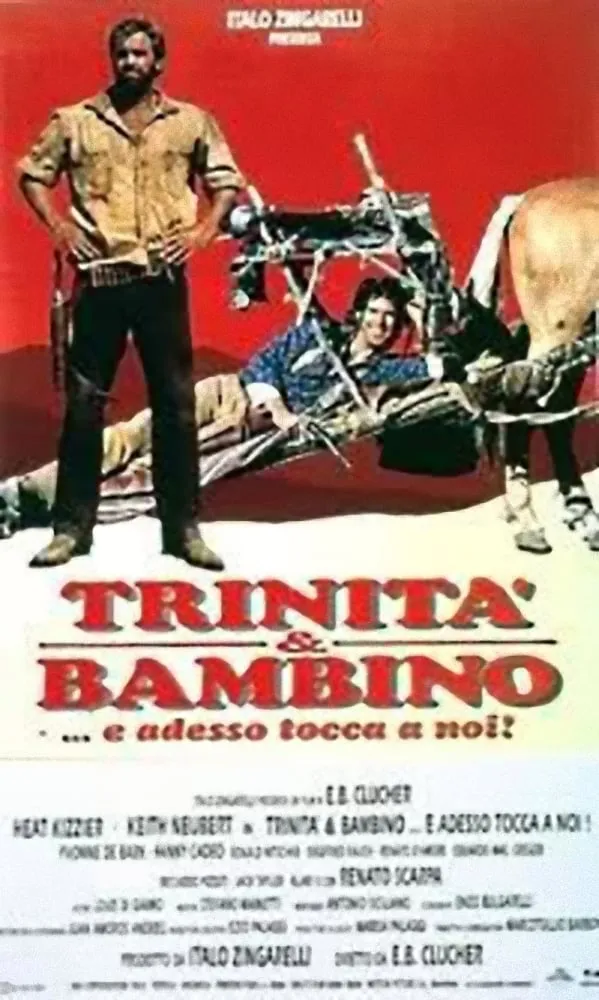 Trinity & Bambino... e adesso tocca a not ! poster