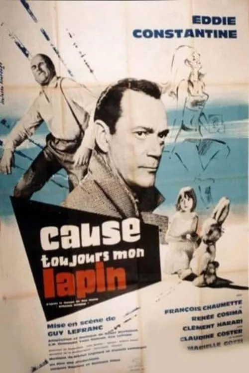 Cause toujours, mon lapin poster