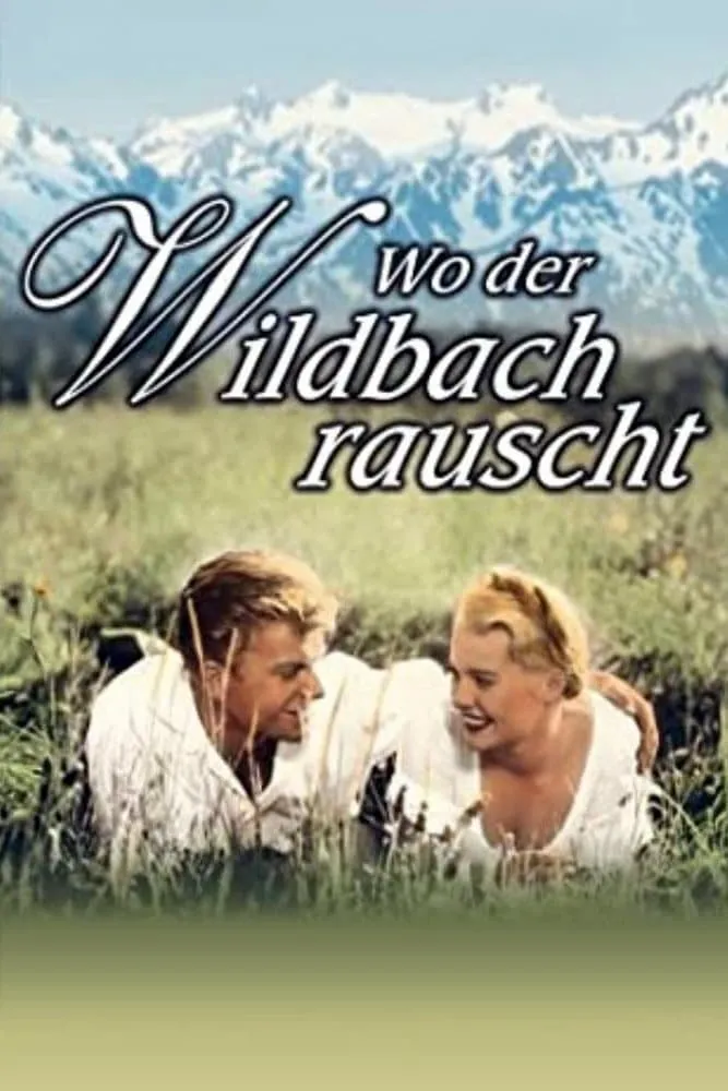 Wo der Wildbach rauscht poster