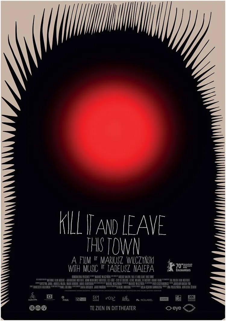 Kill It and Leave This Town poster