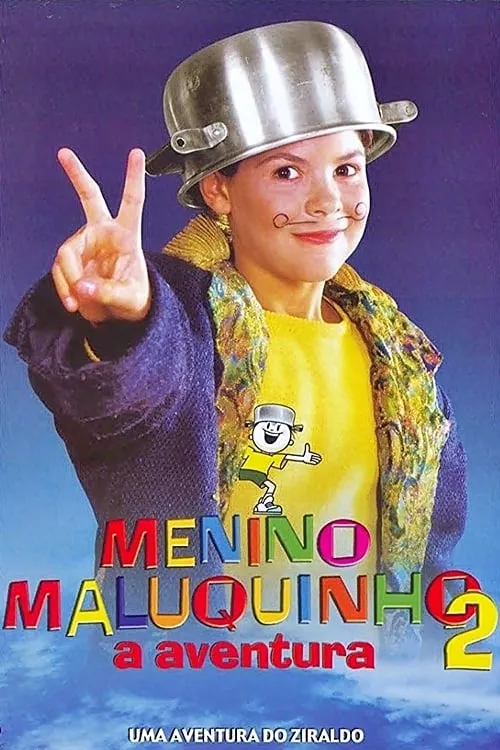Menino Maluquinho 2: A aventura poster