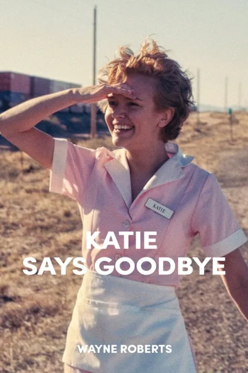 Katie Says Goodbye poster