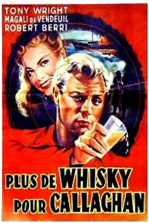 Plus de whisky pour Callaghan poster