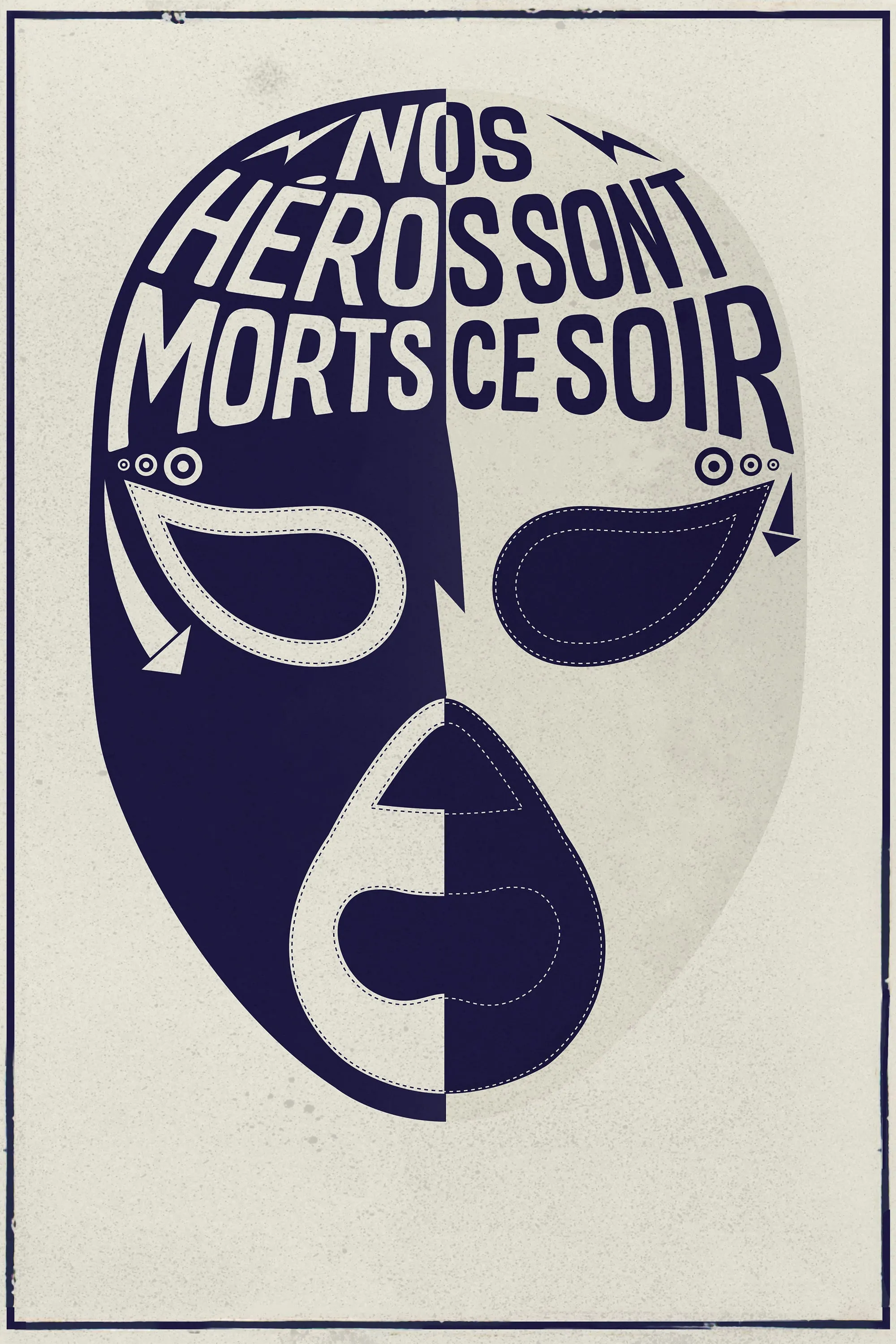Nos héros sont morts ce soir poster