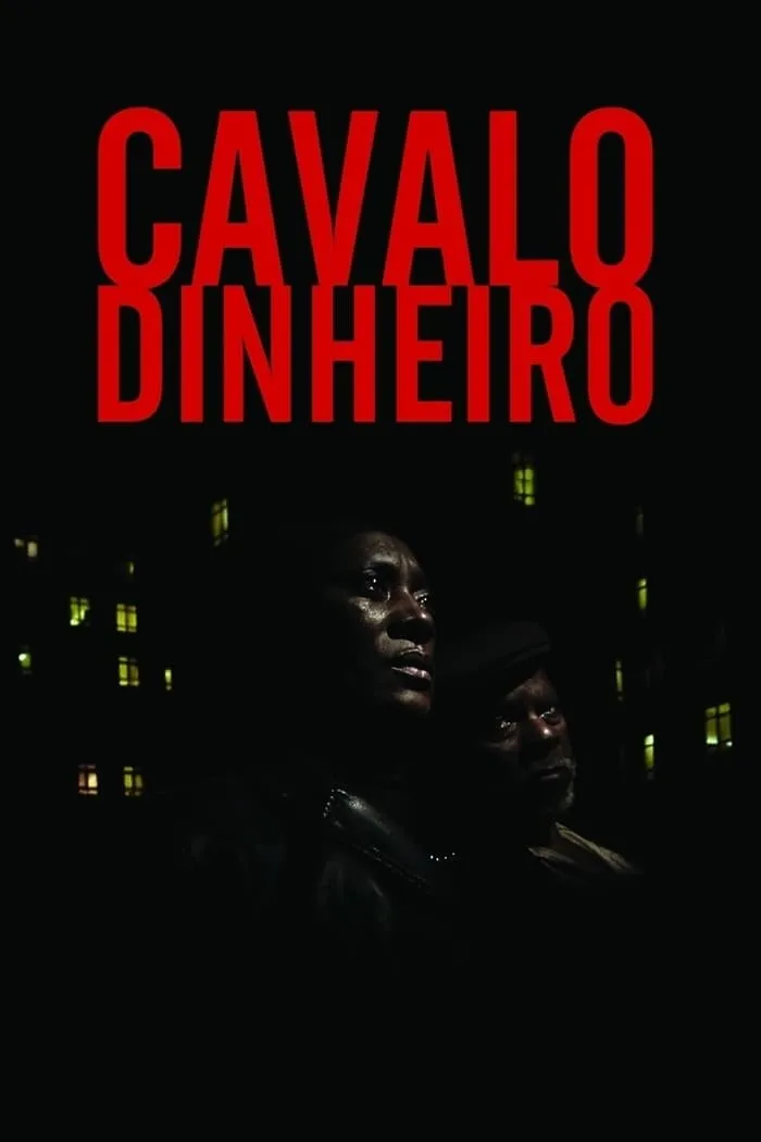 Cavalo Dinheiro poster