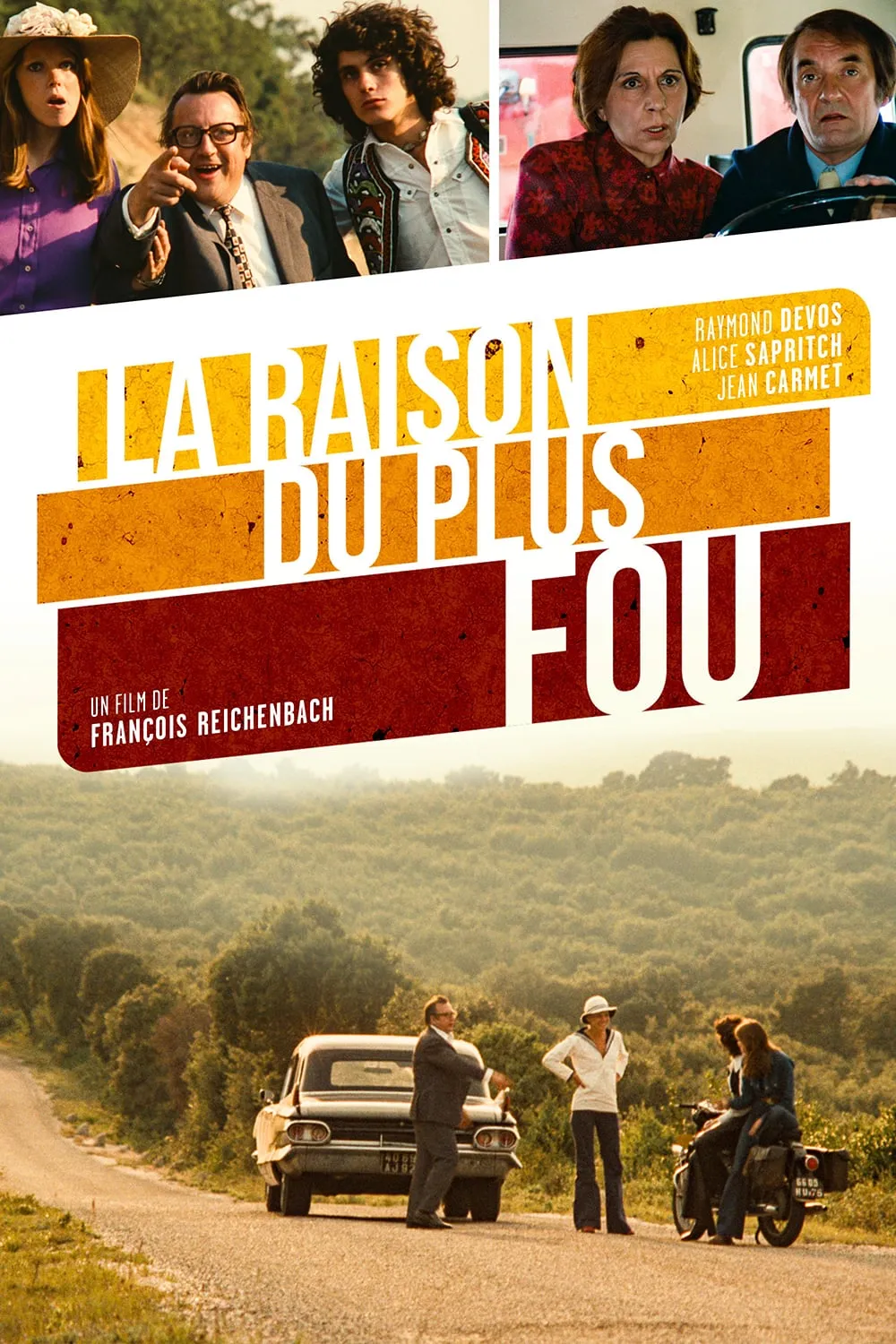 Raison du plus fou,La poster