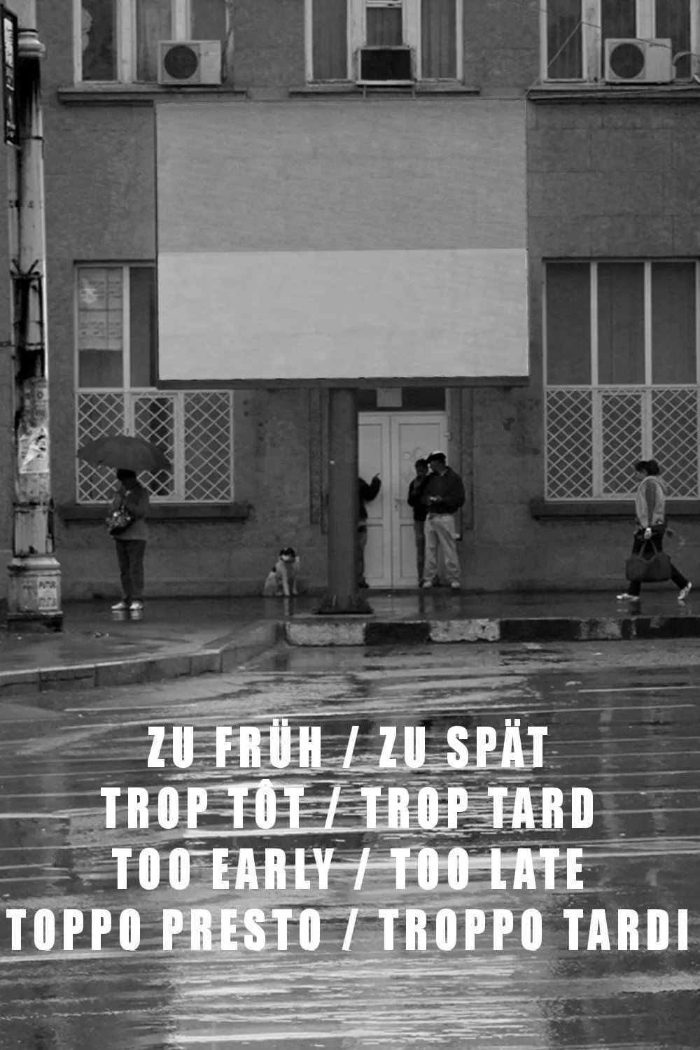 Trop tôt, trop tard poster