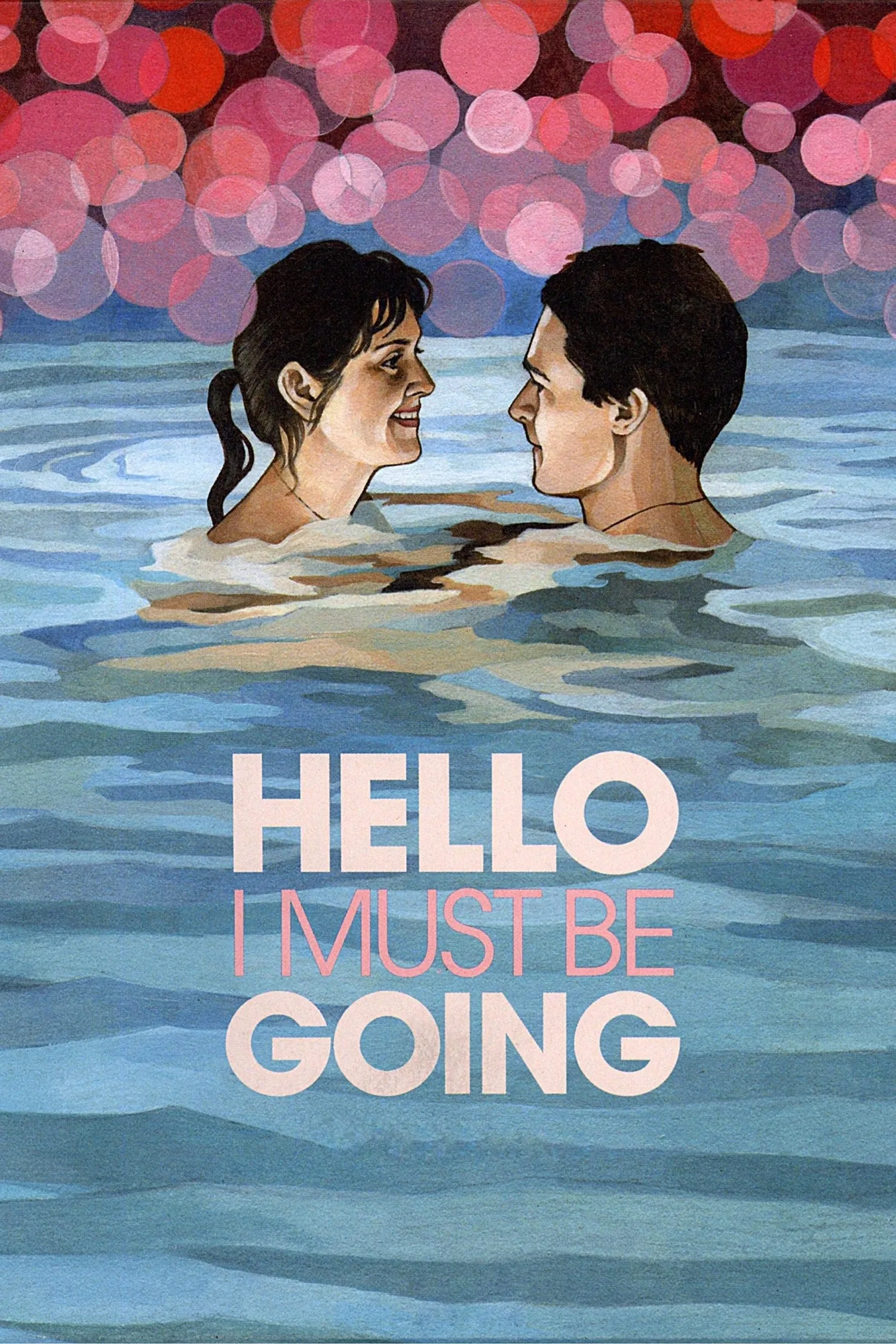 Hello I Must Be Going poster