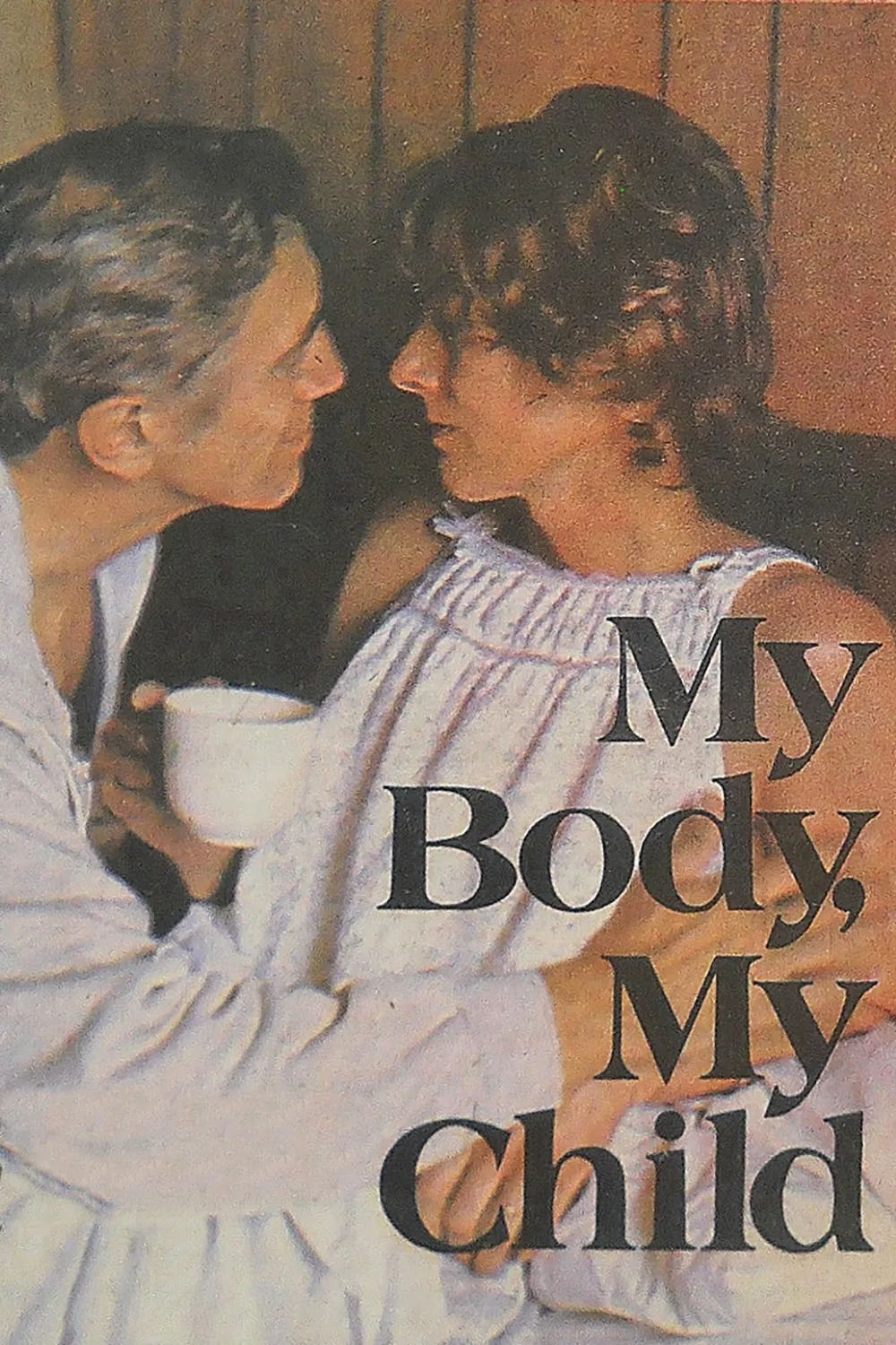 My Body, My Child poster