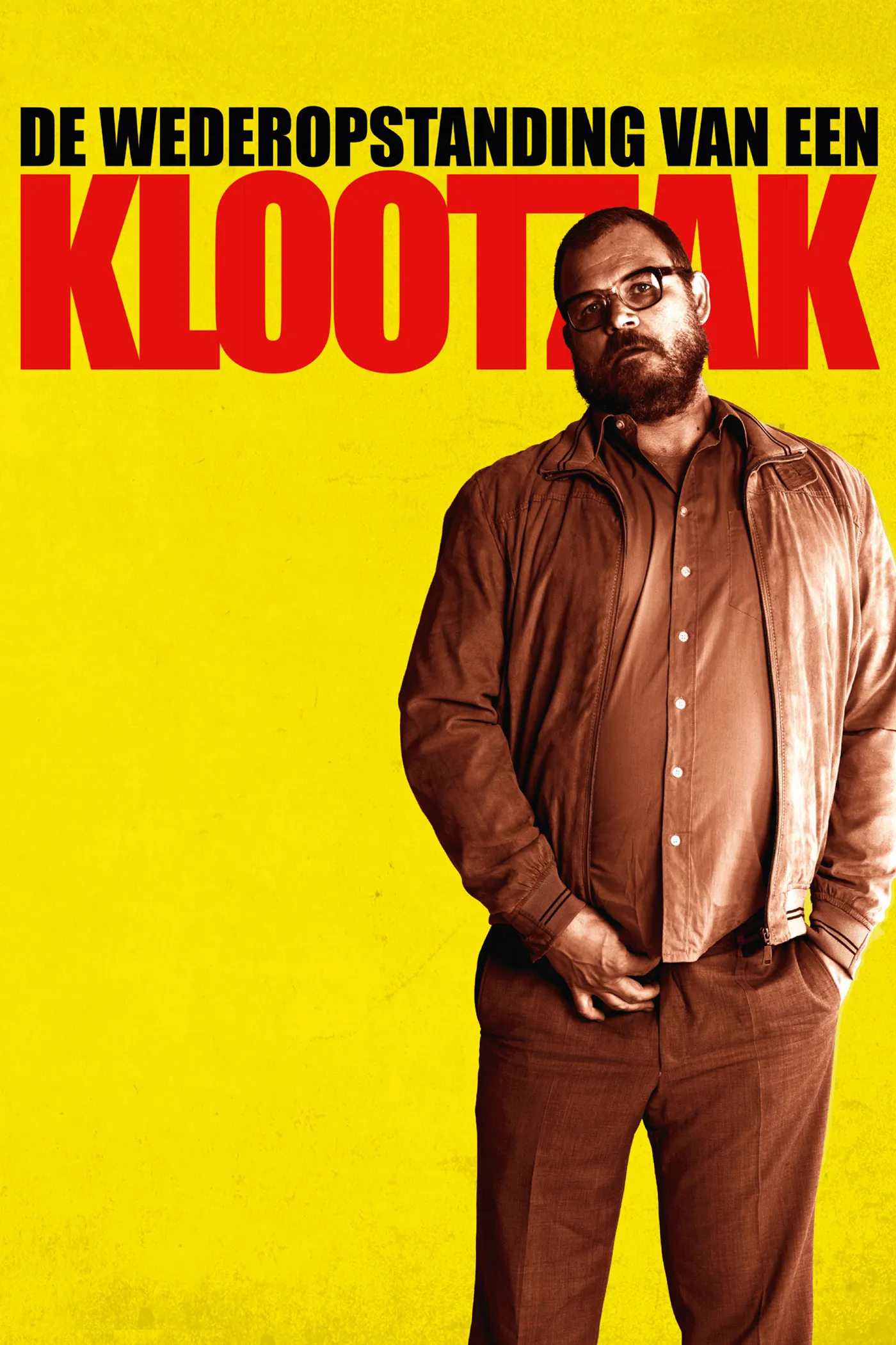 De wederopstanding van een klootzak poster