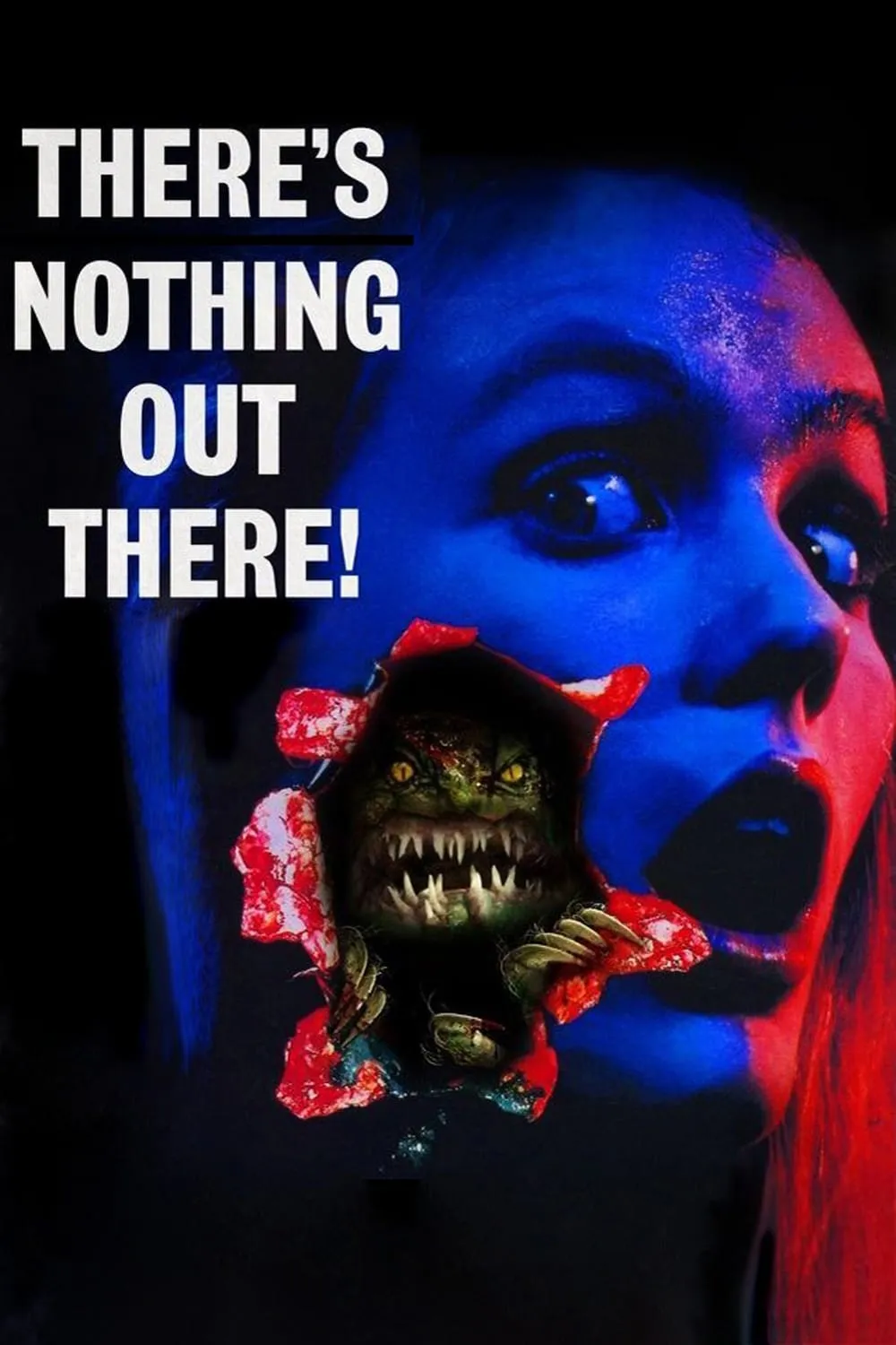 There's Nothing Out There poster