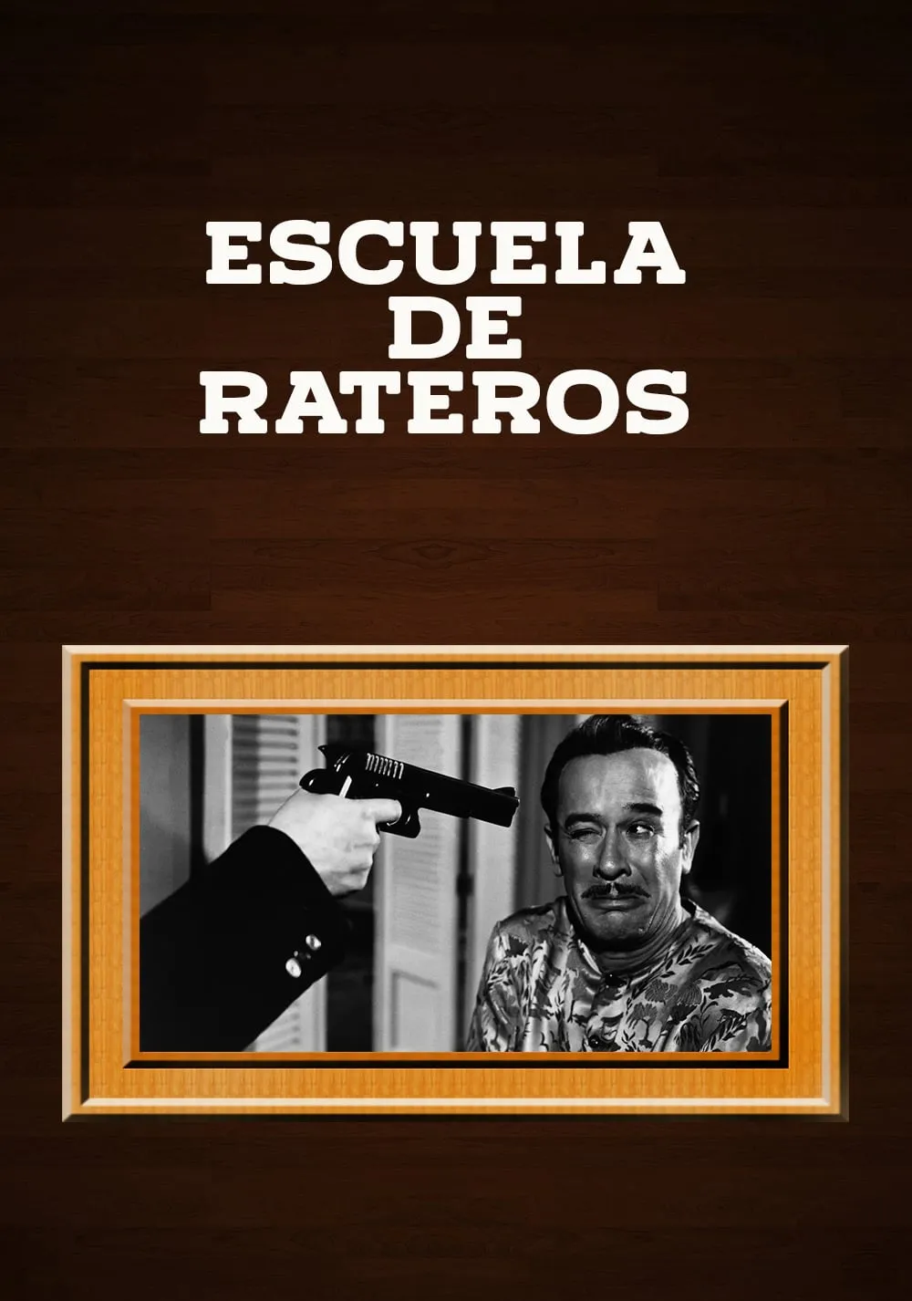 Escuela de rateros poster