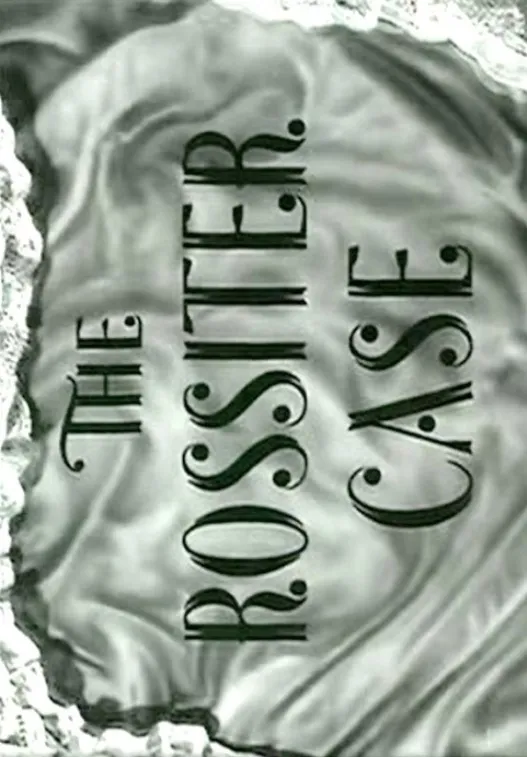 The Rossiter Case poster