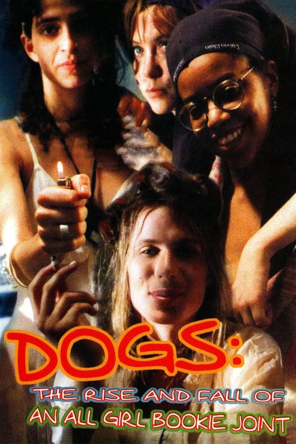 Dogs; the Rise and Fall of an All-Girl Bookie Joint poster