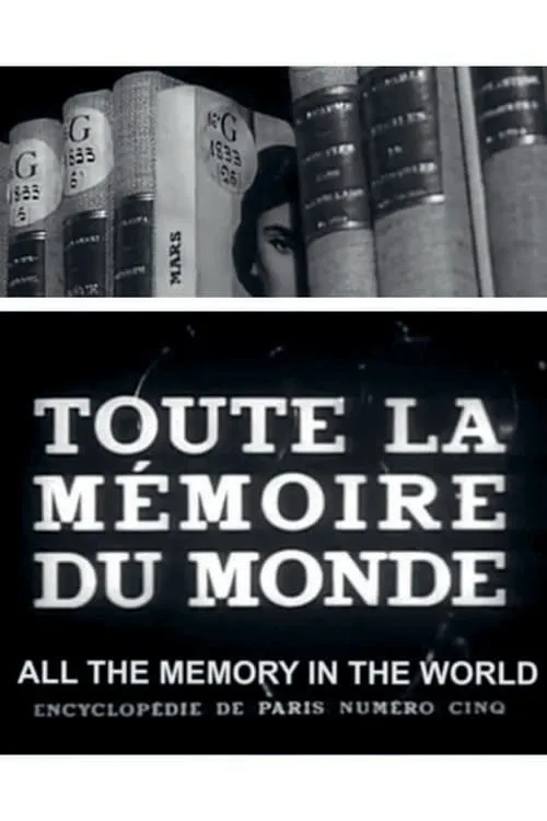Toute la mémoire du monde poster
