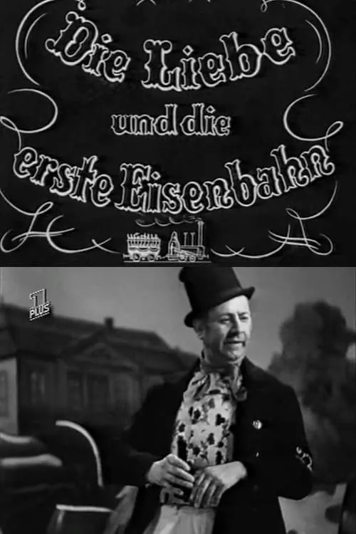 Liebe und die erste Eisenbahn poster