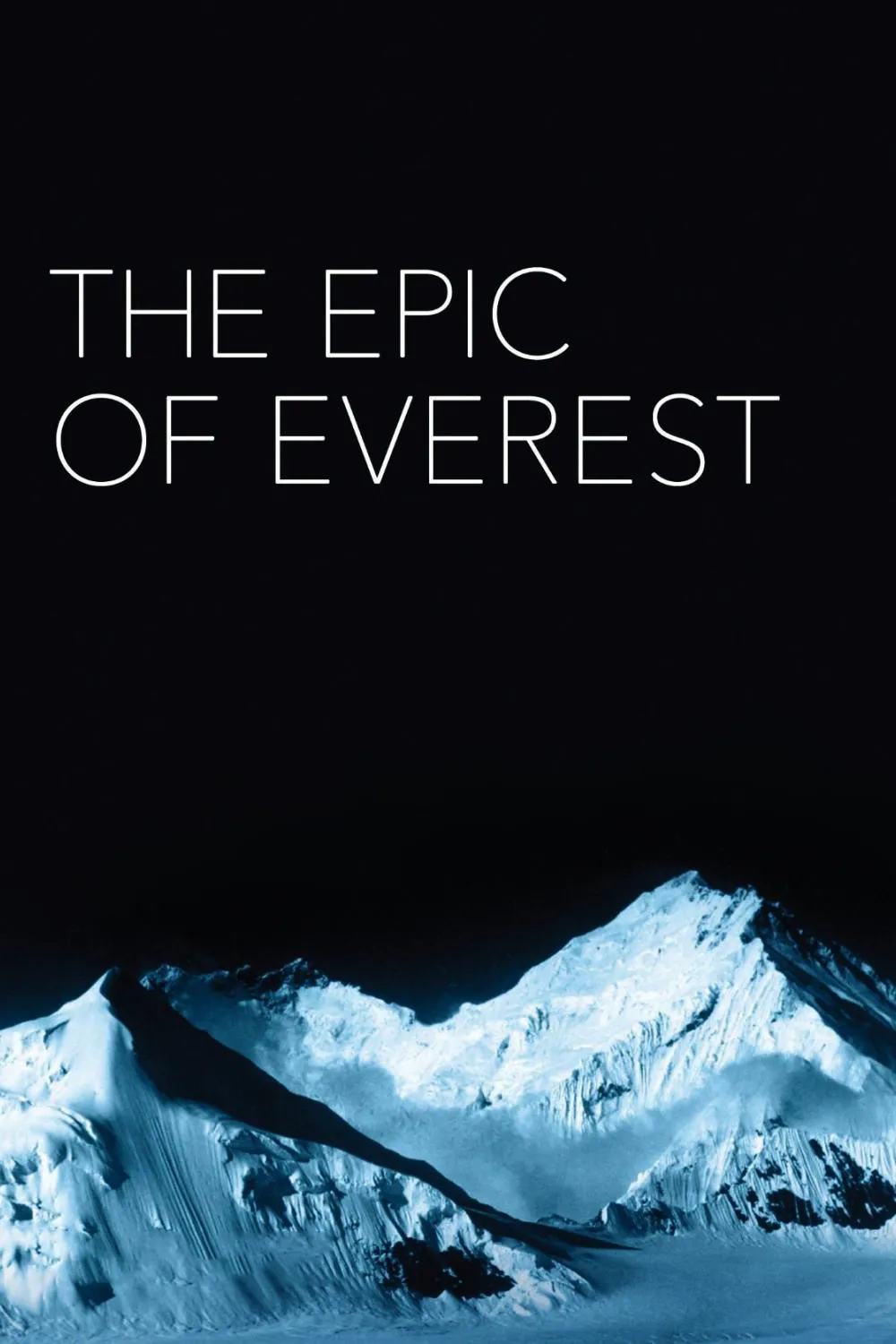 The epic of Everest poster