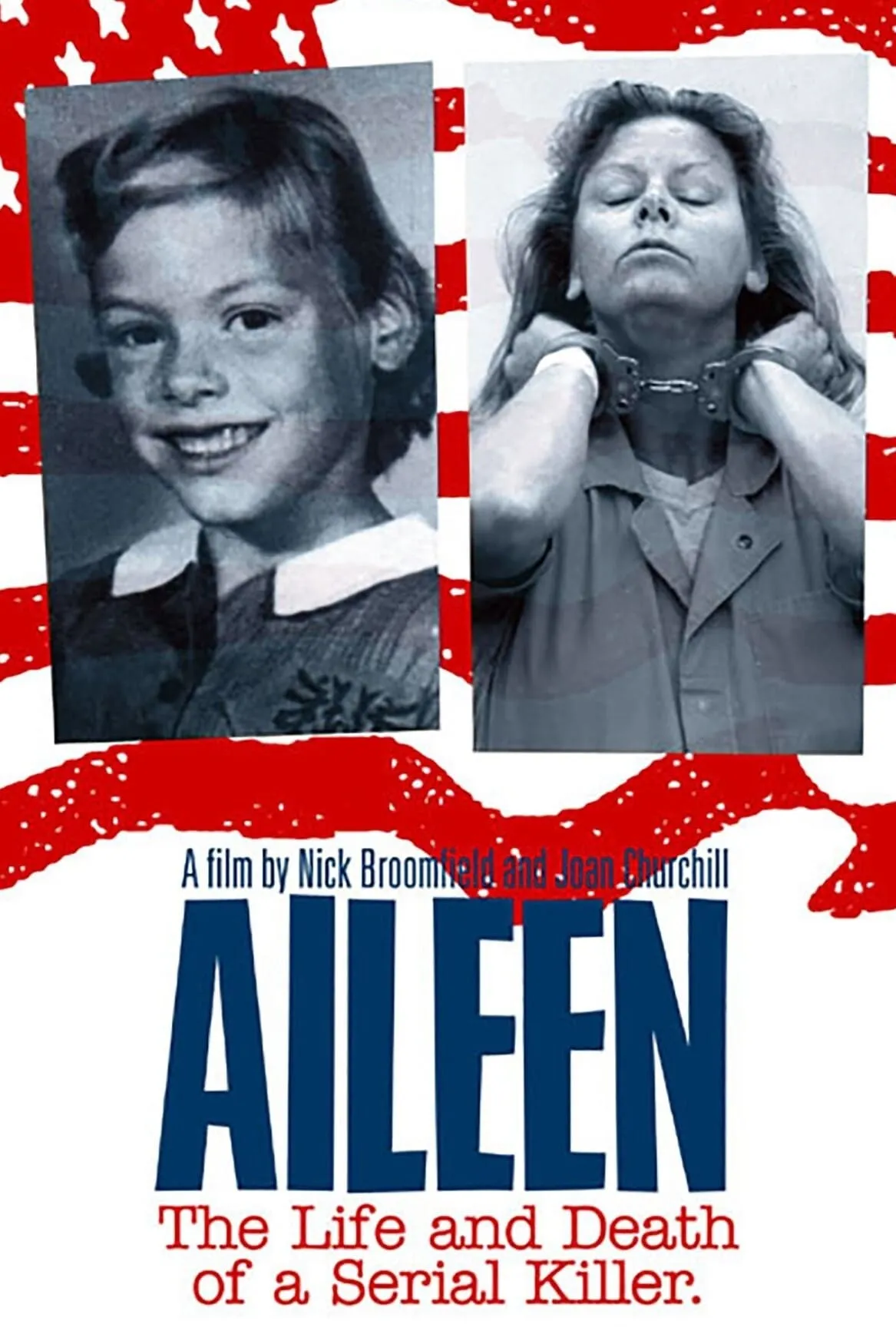 Aileen: Life And Death Of A Serial poster