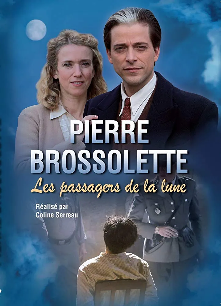 Pierre Brossolette ou les passagers de la lune poster