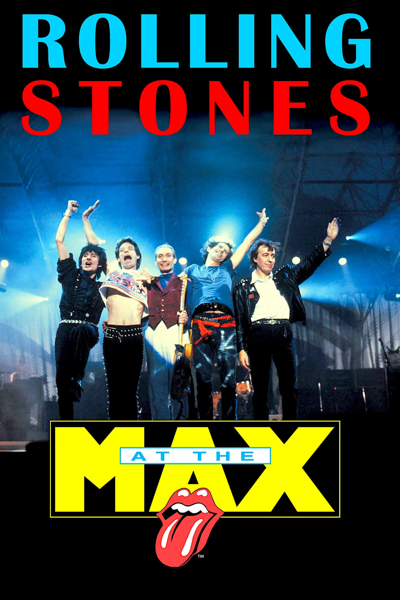 The Rolling Stones At The Max poster