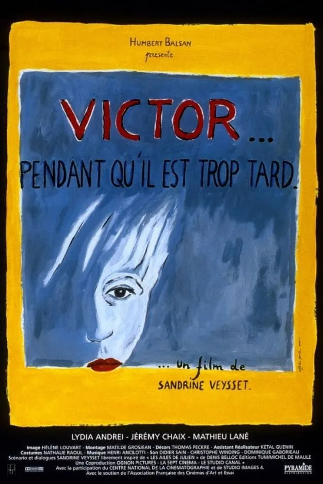 Victor... pendant qu'il est trop tard poster