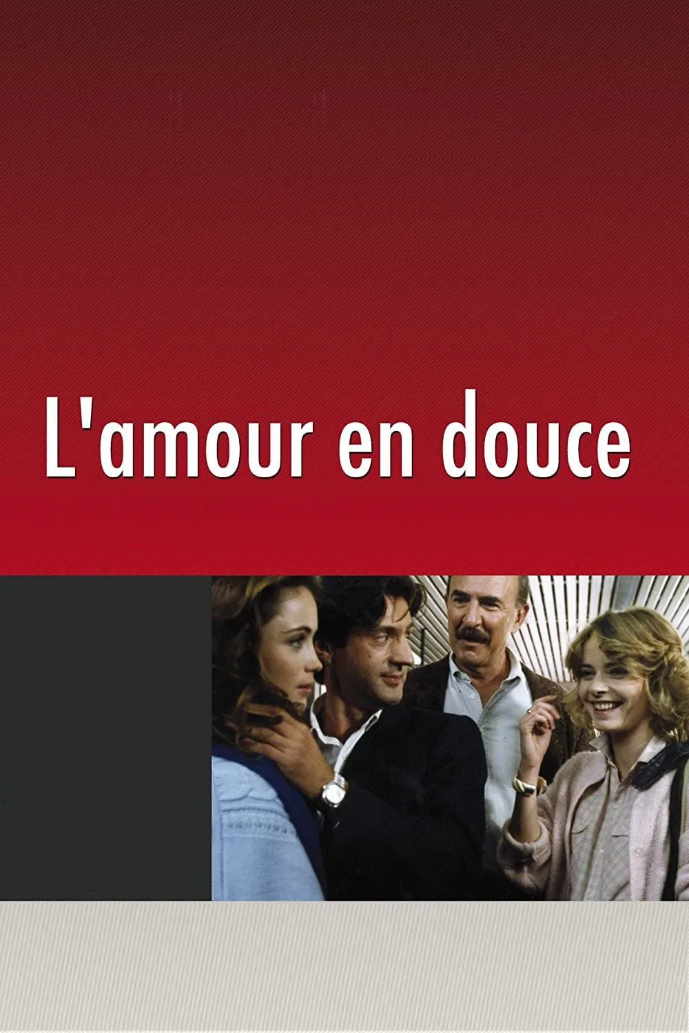L'amour en douce poster