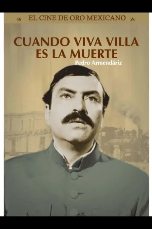 Cuando !Viva Villa! es la muerte poster